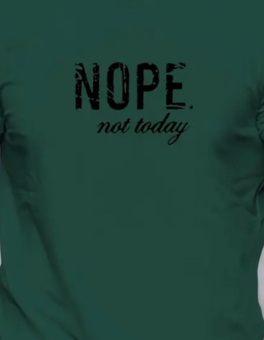 Men’s Nope Not Today graphic T-Shirt