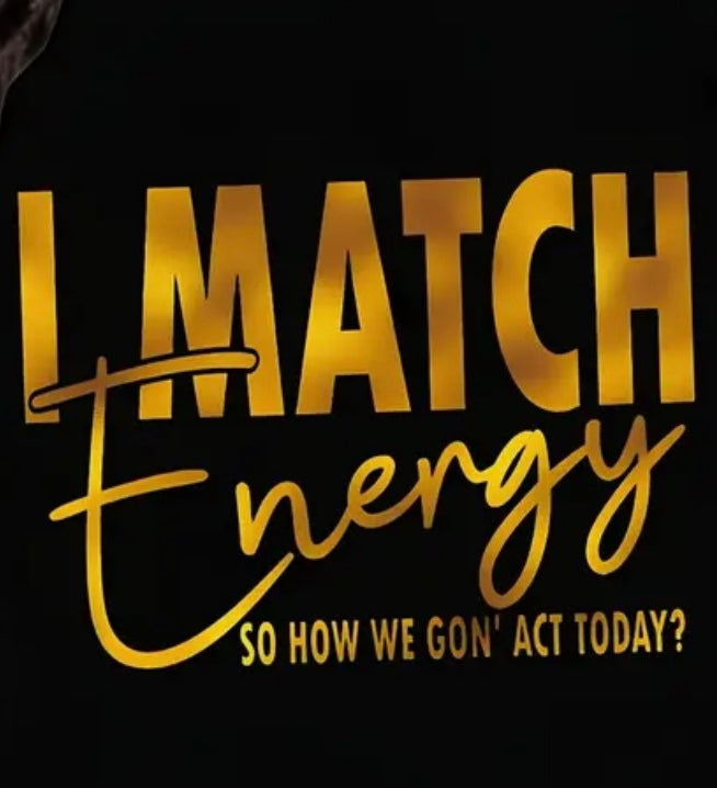 I Match Energy Print Crew Neck Short Sleeve T-Shirt